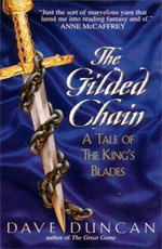 The Gilded Chain by Dave Duncan The Gilded Chain by Dave Duncan