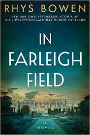 In Farleigh Field by Rhys Bowen In Farleigh Field by Rhys Bowen