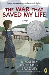 The War That Saved My Life by Kimberly Brubaker Bradley The War That Saved My Life by Kimberly Brubaker Bradley