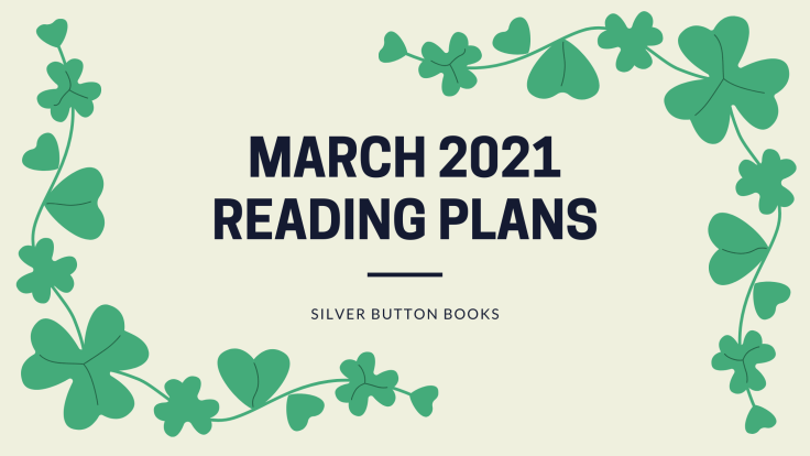 March 2021 Reading&nbsp;Plans
