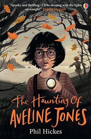 The Haunting of Aveline Jones by Phil Hickes, Illustrated by Keith&nbsp;Robinson