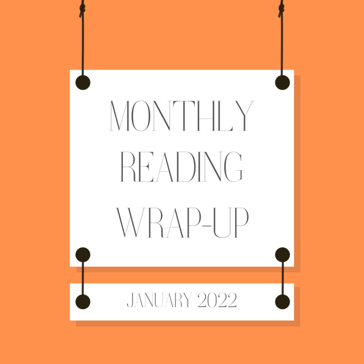 January 2022 Wrap&nbsp;Up