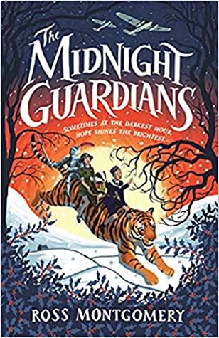 The Midnight Guardians by Ross&nbsp;Montgomery