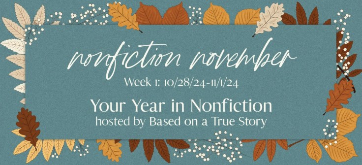 NonFiction November Week One